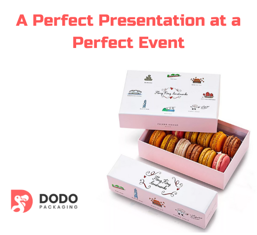 Custom Printed Macaron Boxes – A Perfect Presentation at a Perfect Event